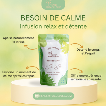 Tisane Relaxante & anti stress "Besoin de calme" -Tisane Miraculeuse