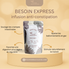 Tisane Anti Constipation "Besoin express" -Tisane Miraculeuse