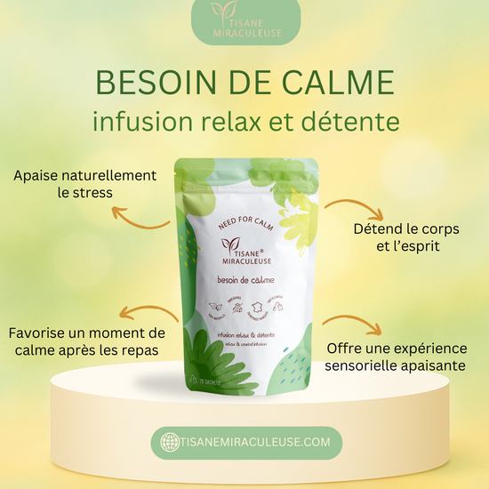 Tisane Relaxante & anti stress "Besoin de calme" -Tisane Miraculeuse